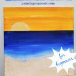 Beach Sunset Painting with text overlay. pamela groppe art, for beginners