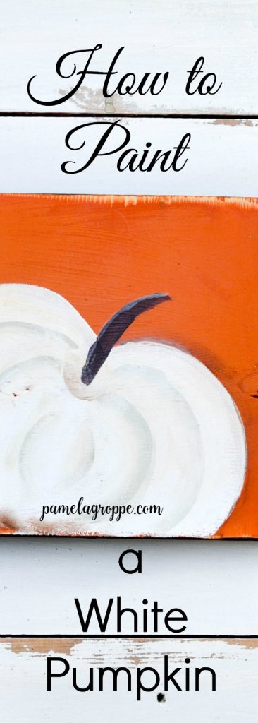 How To Paint A White Pumpkin Pamela Groppe Art How To Paint A White Pumpkin Pamela Groppe Art