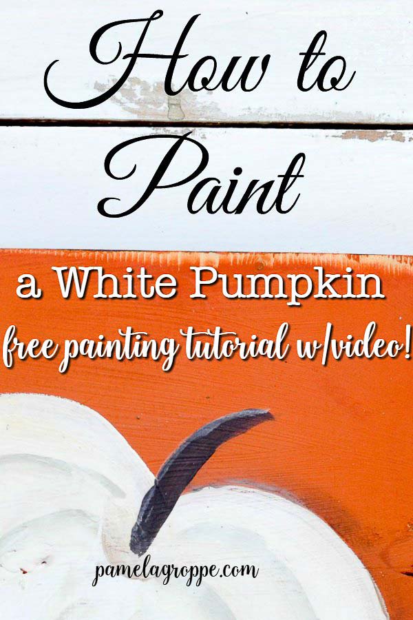 How to Paint a White Pumpkin one easy stroke at a time. Free painting tutorial with video! #painting #acrylics #falldecor #paintingtutorial