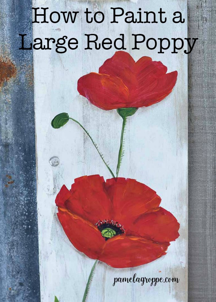 Red poppy painted on a vintage board with text overlay, How to Paint a Large Red Poppy, Pamela Groppe Art