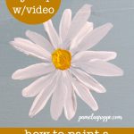 simple Daisy painted in acrylics with lettering, How to Paint a Simple Daisy