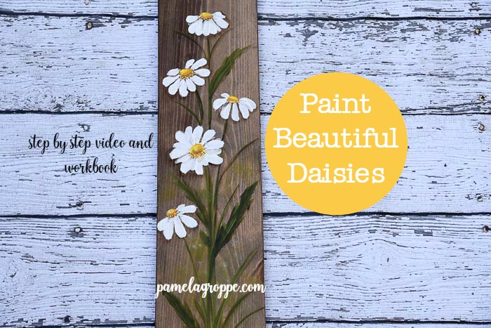 Paint Beautiful Daisies Workbook & Tutorial