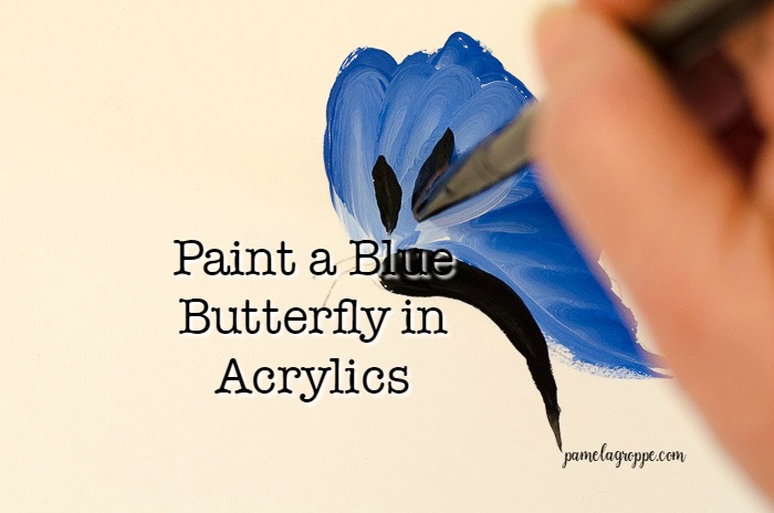 easy Paint a Blue Butterfly in acrylics