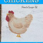 chicken painting with text overlay, how to paint chickens, pamela groppe art
