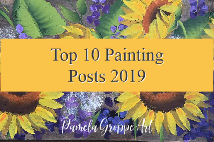 sunflower painting with text overlay, Top 10 painting posts 2019, Pamela Groppe Art
