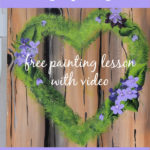 Mossy heart wreath painting with violets and text overlay, Paint this step by step, free painting lesson with video, pamela groppe art